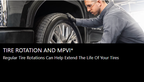 TIRE ROTATION AND MPVI*